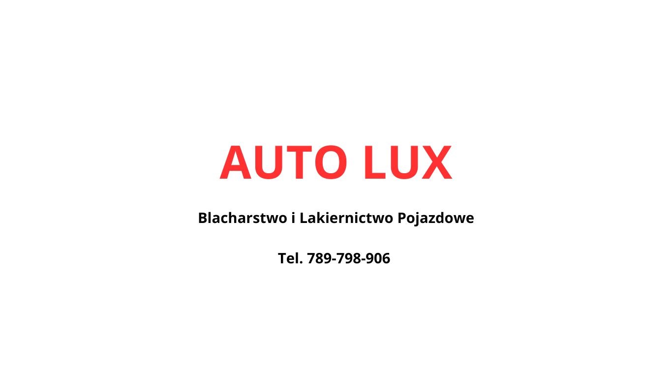 AUTO LUX - Blacharstwo i Lakiernictwo Pojazdowe